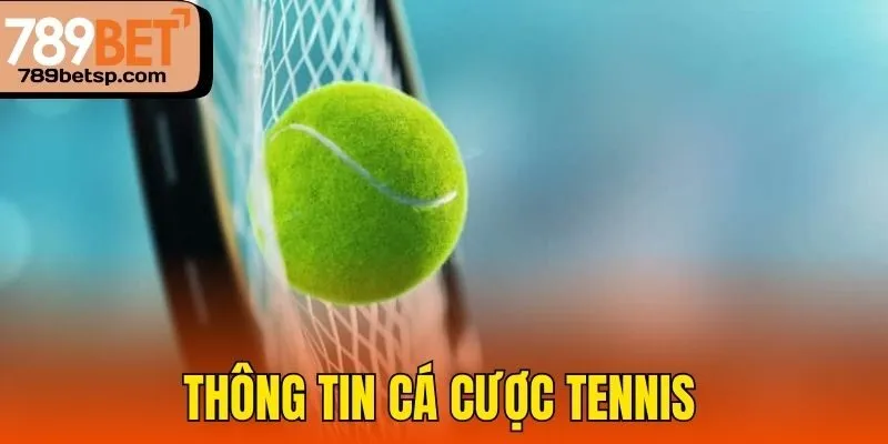 Thông tin cá cược tennis